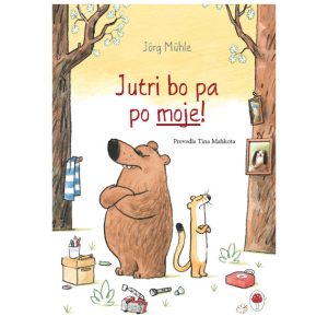 Jutri bo pa po moje!